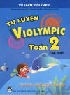 Tự Luyện Violympic Toán 2 Tập 1