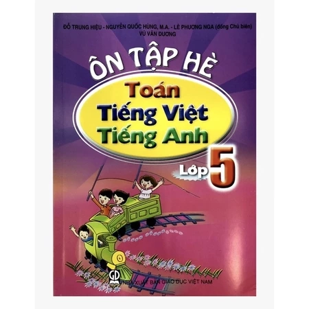Ôn Tập Hè: Toán – Tiếng Việt – Tiếng Anh Lớp 5
