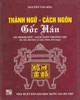Thành Ngữ - Cách Ngôn Gốc Hán