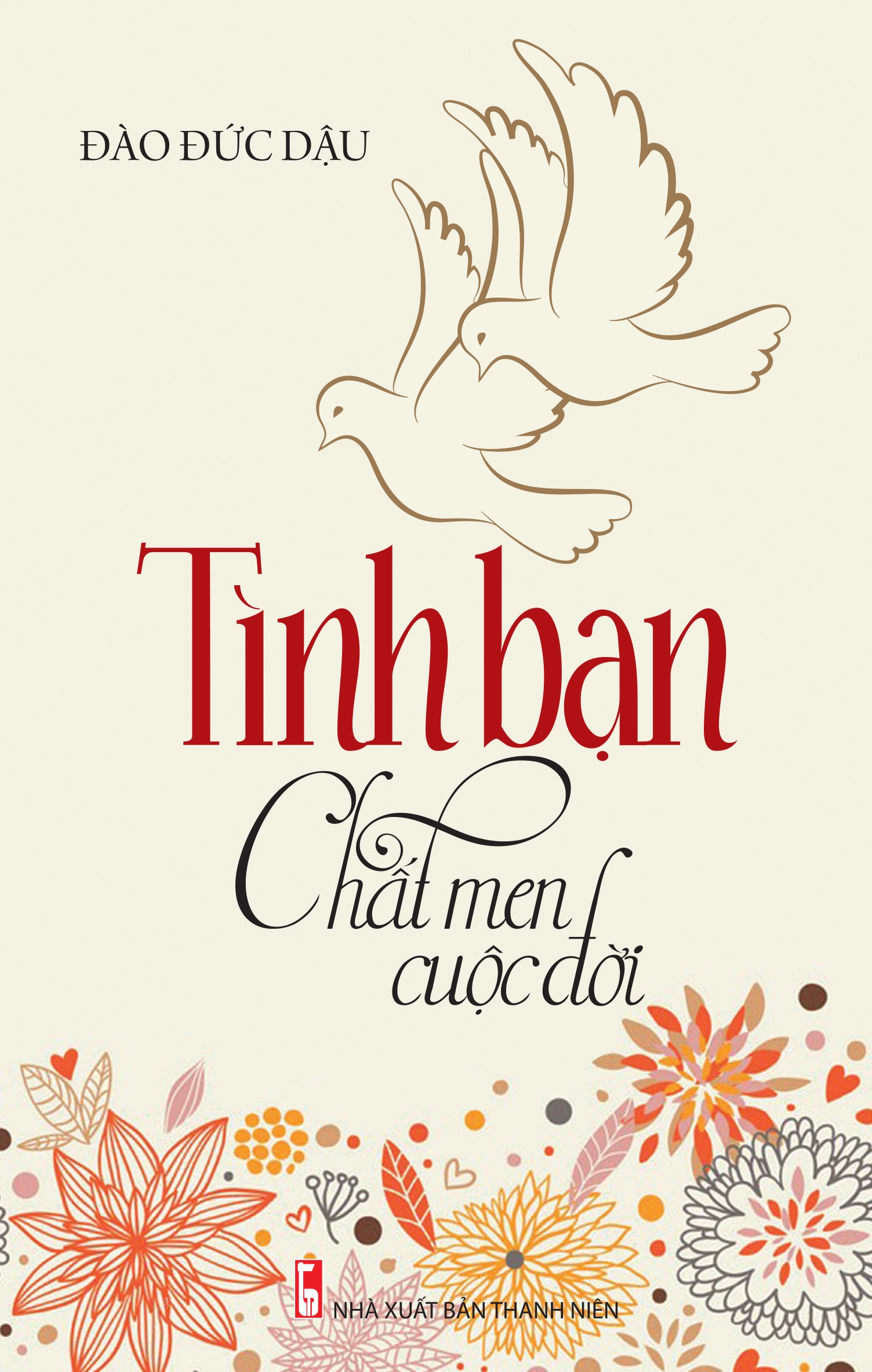 Tình Bạn Chất Men Cuộc Đời