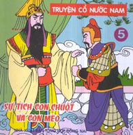 Truyện Cổ Nước Nam - Sự Tích Con Chuột Và Con Mèo