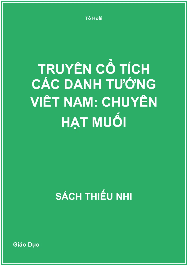 Truyện cổ tích các danh tướng Việt Nam: Chuyện hạt muối