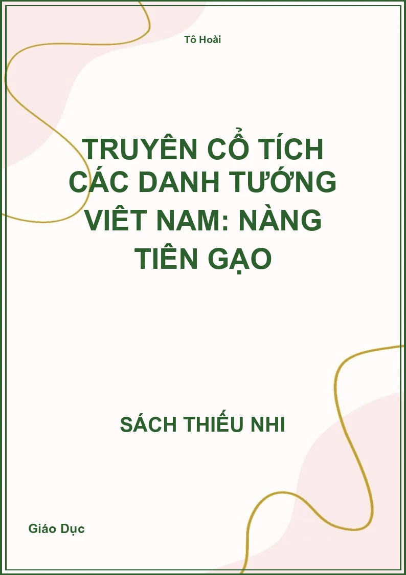 Truyện cổ tích các danh tướng Việt Nam: Nàng tiên gạo