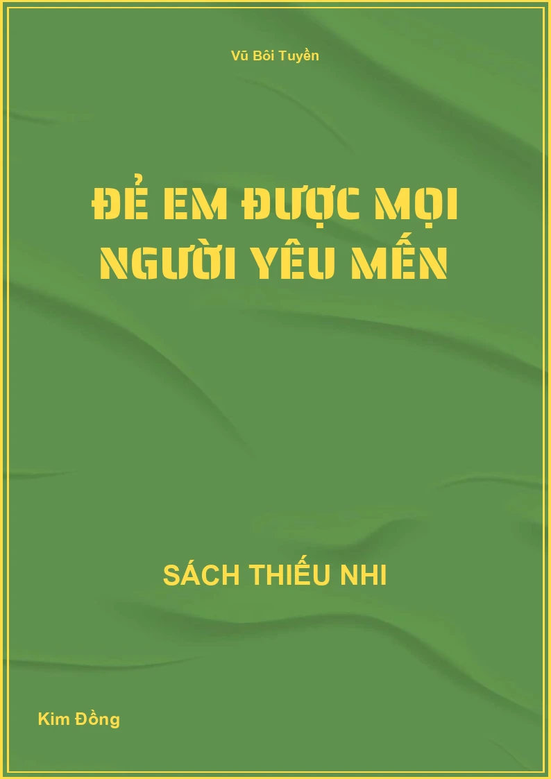 Đẻ em được mọi người yêu mến