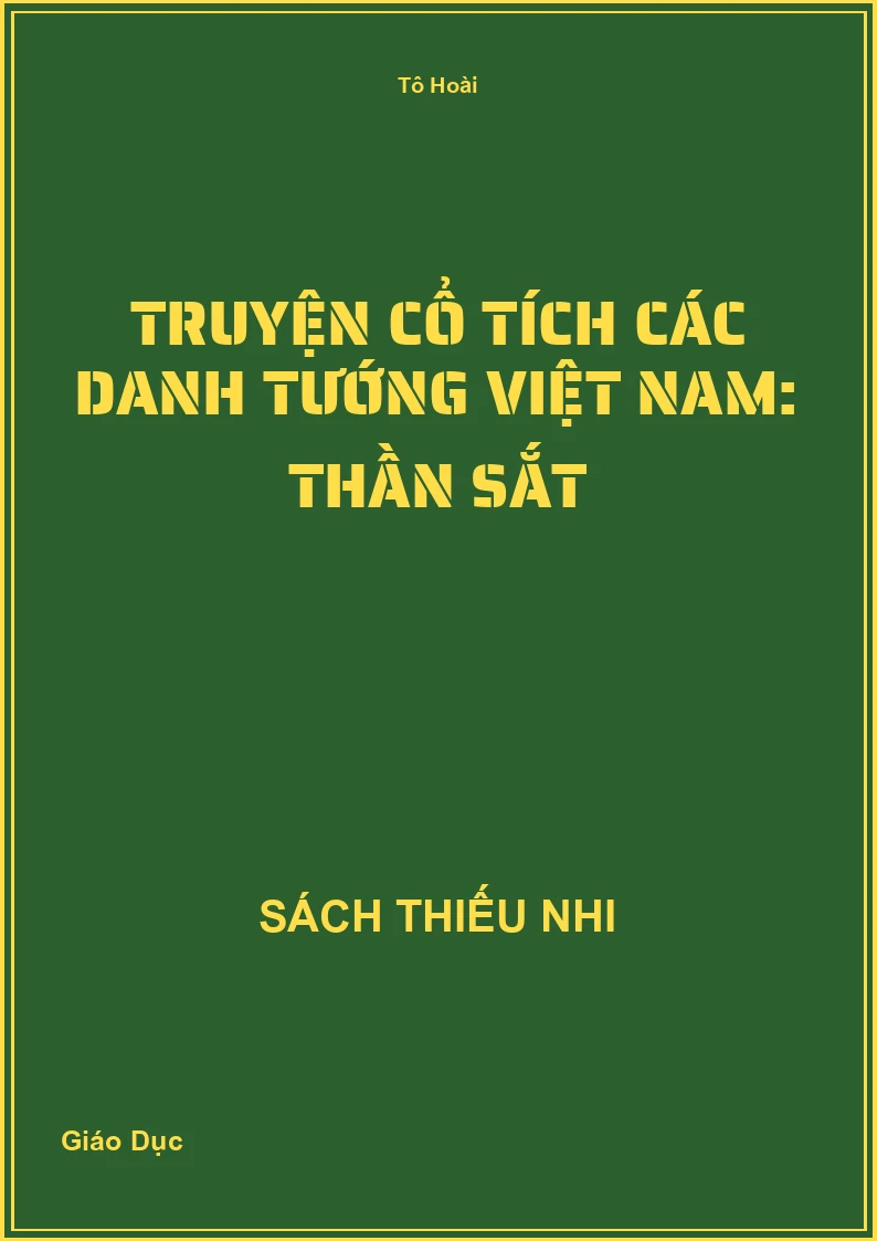 Truyện cổ tích các danh tướng Việt Nam: Thần sắt