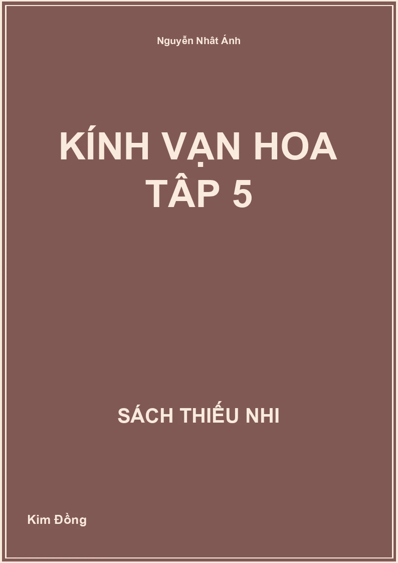 Kính vạn hoa Tập 5