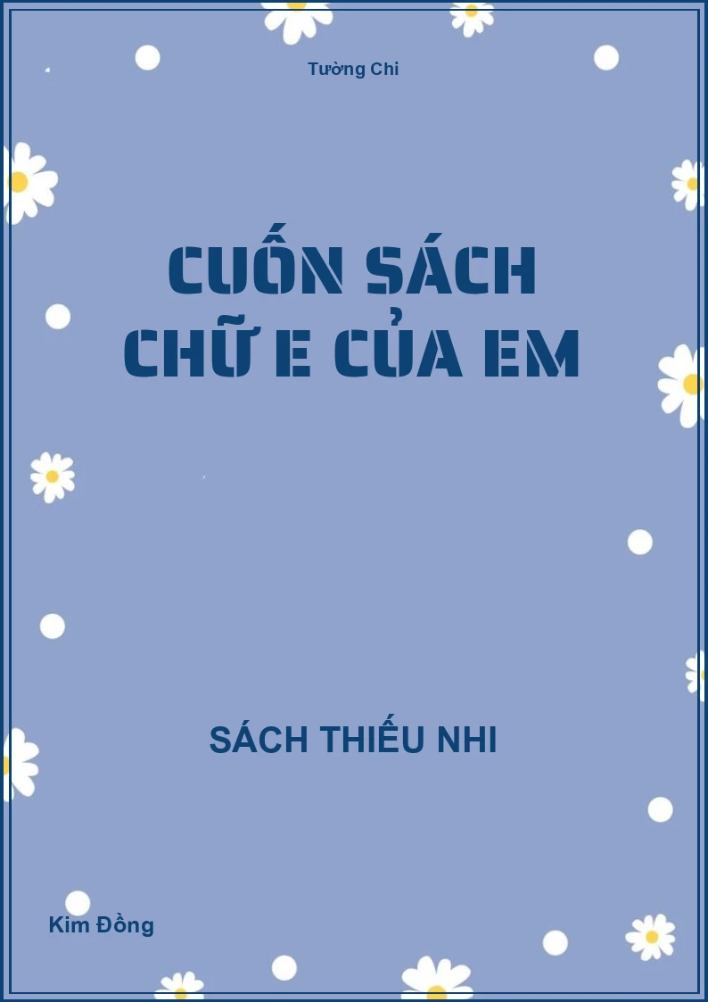 Cuốn sách chữ E của em