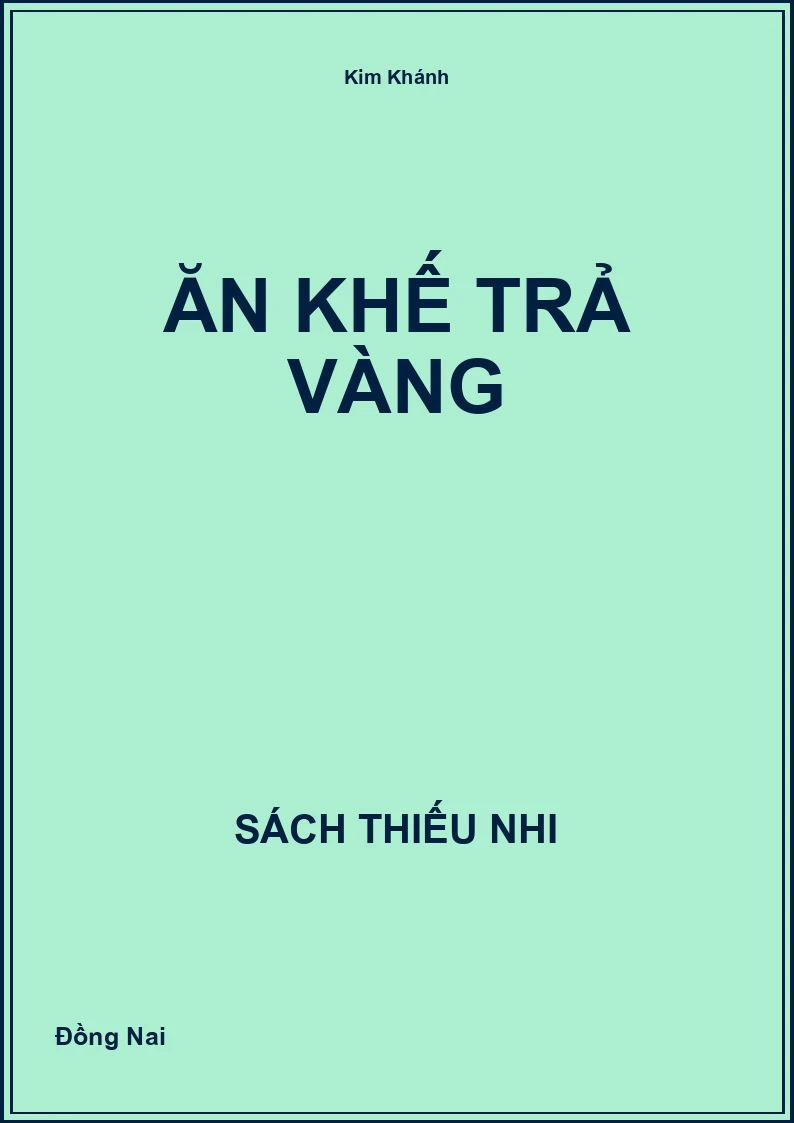 Ăn khế trả vàng