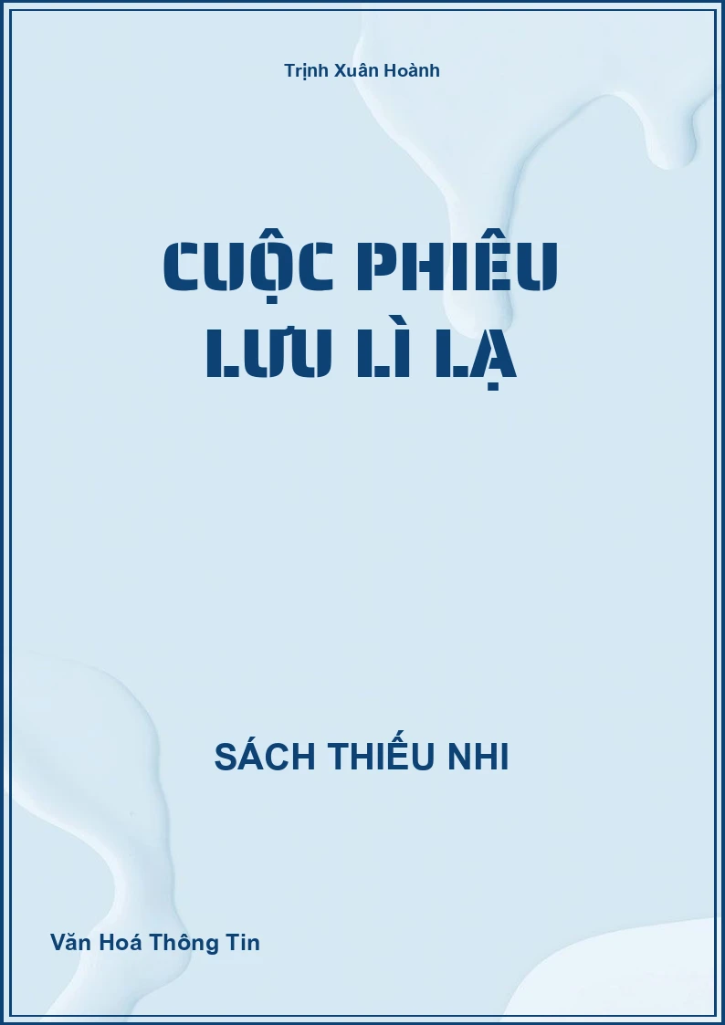 Cuộc phiêu lưu lì lạ