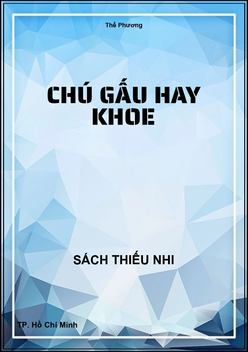 Chú gấu hay khoe