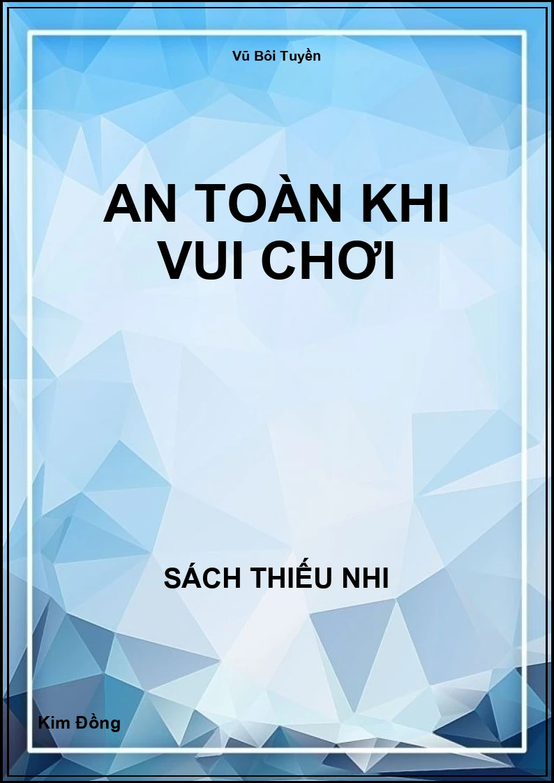 An toàn khi vui chơi
