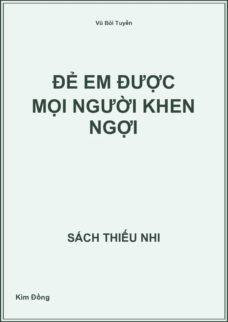 Đẻ em được mọi người khen ngợi
