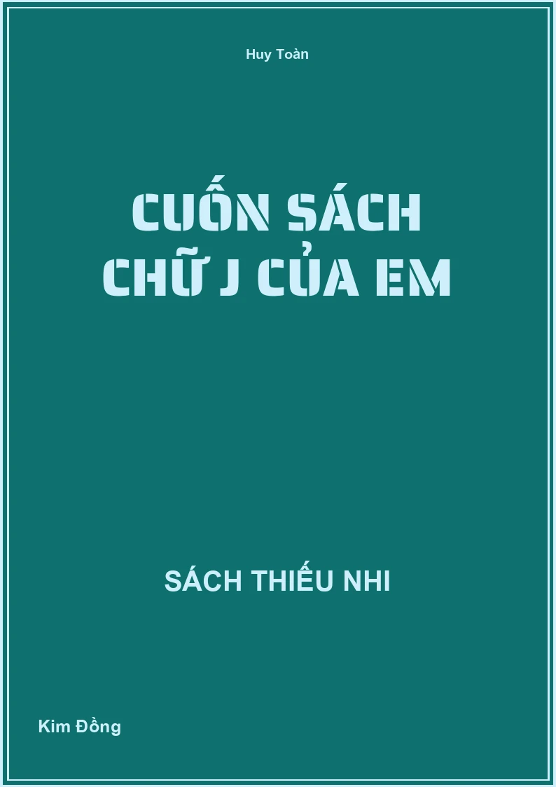 Cuốn sách chữ J của em