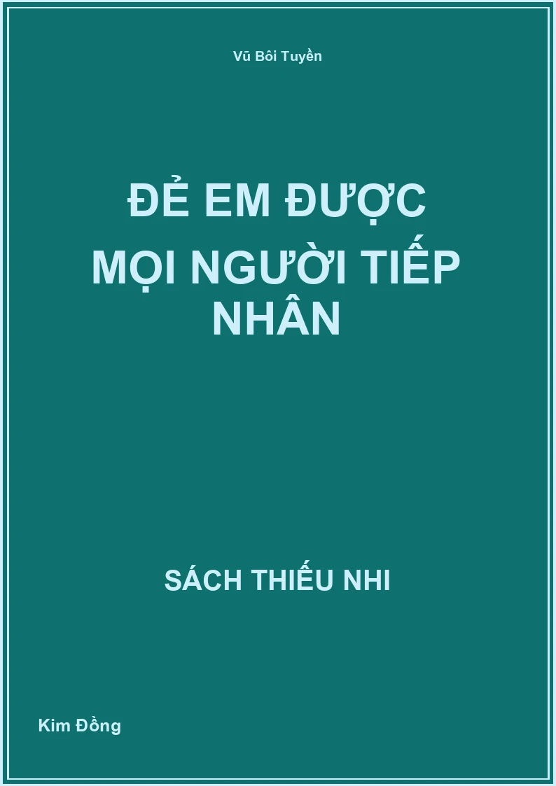 Đẻ em được mọi người tiếp nhận