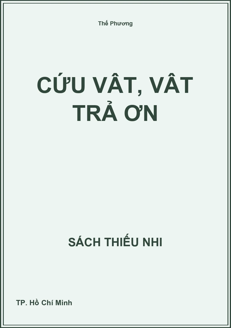 Cứu vật, vật trả ơn