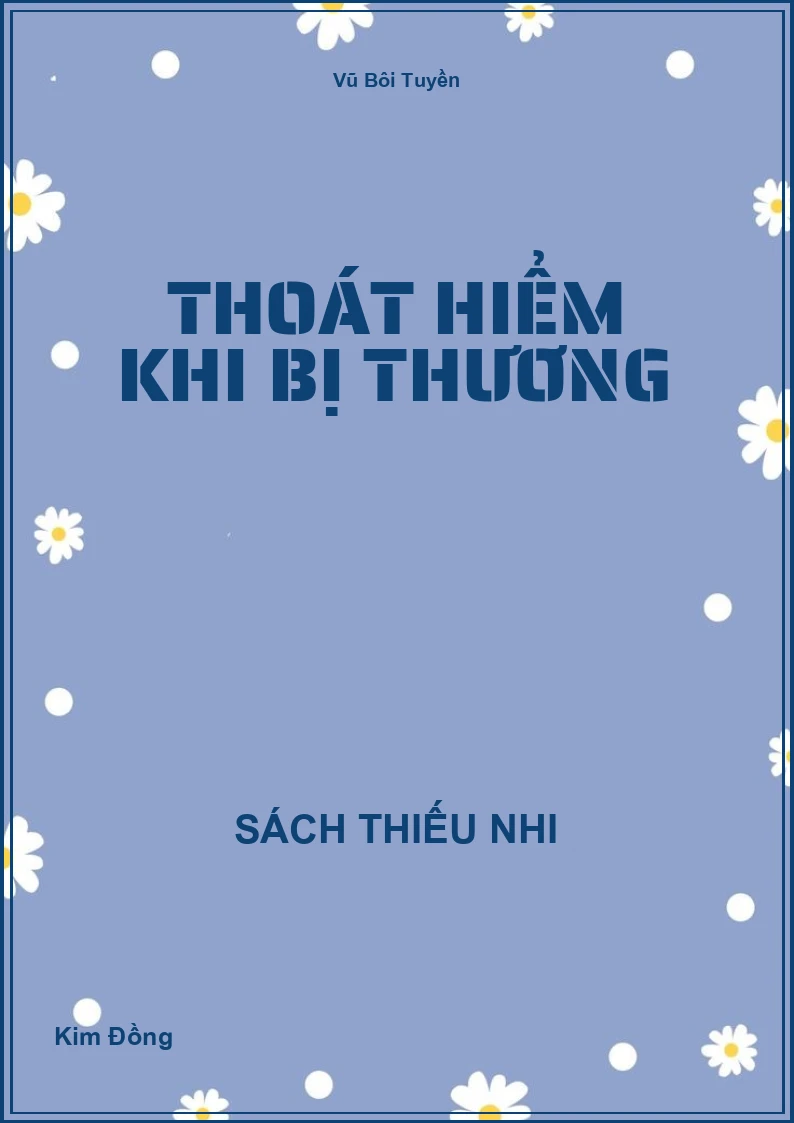 Thoát hiểm khi bị thương