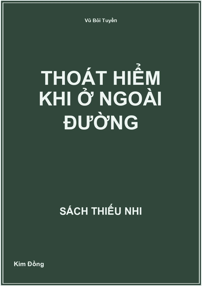 Thoát hiểm khi ở ngoài đường