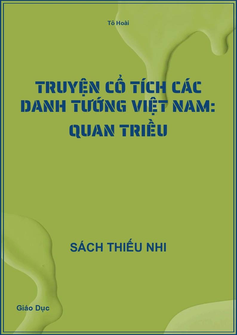 Truyện cổ tích các danh tướng Việt Nam: Quan triều