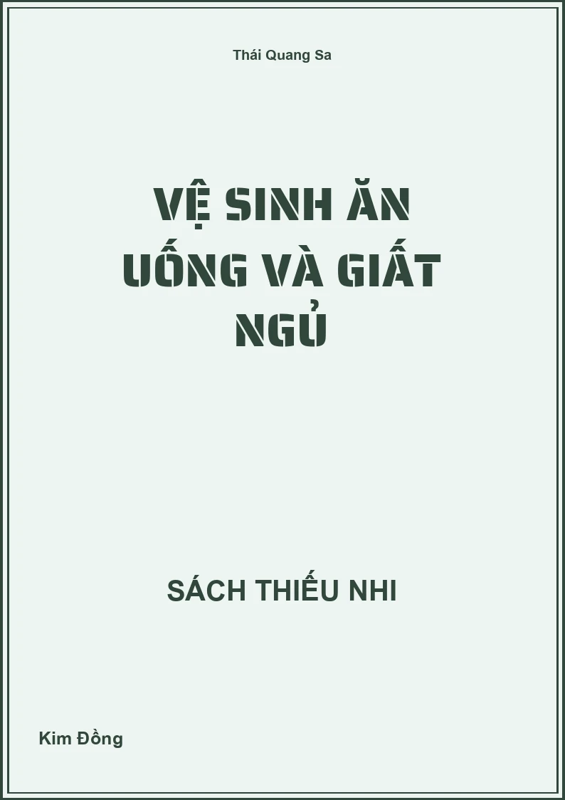 Vệ sinh ăn uống và giất ngủ