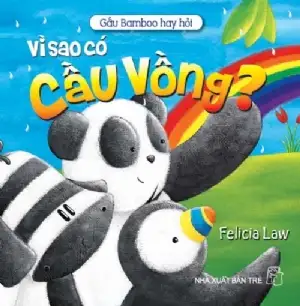 Gấu Bamboo Hay Hỏi - Vì Sao Có Cầu Vồng?