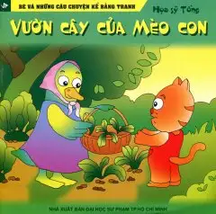Bé Và Những Câu Chuyện Kể Bằng Tranh: Vườn Cây Của Mèo Con