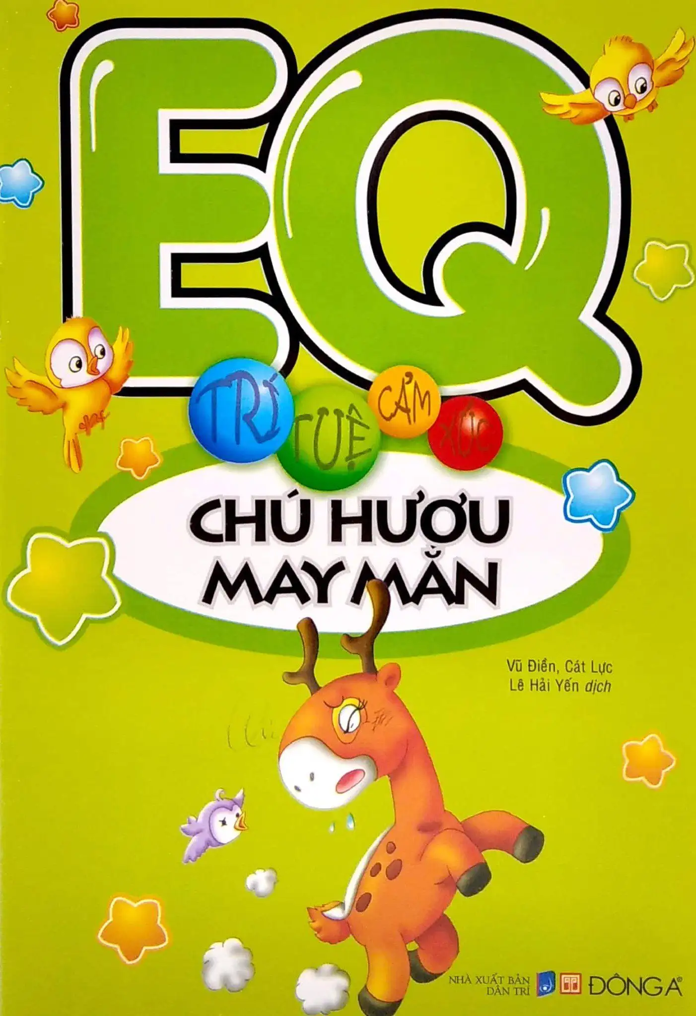EQ Trí Tuệ Cảm Xúc - Chú Hươu May Mắn
