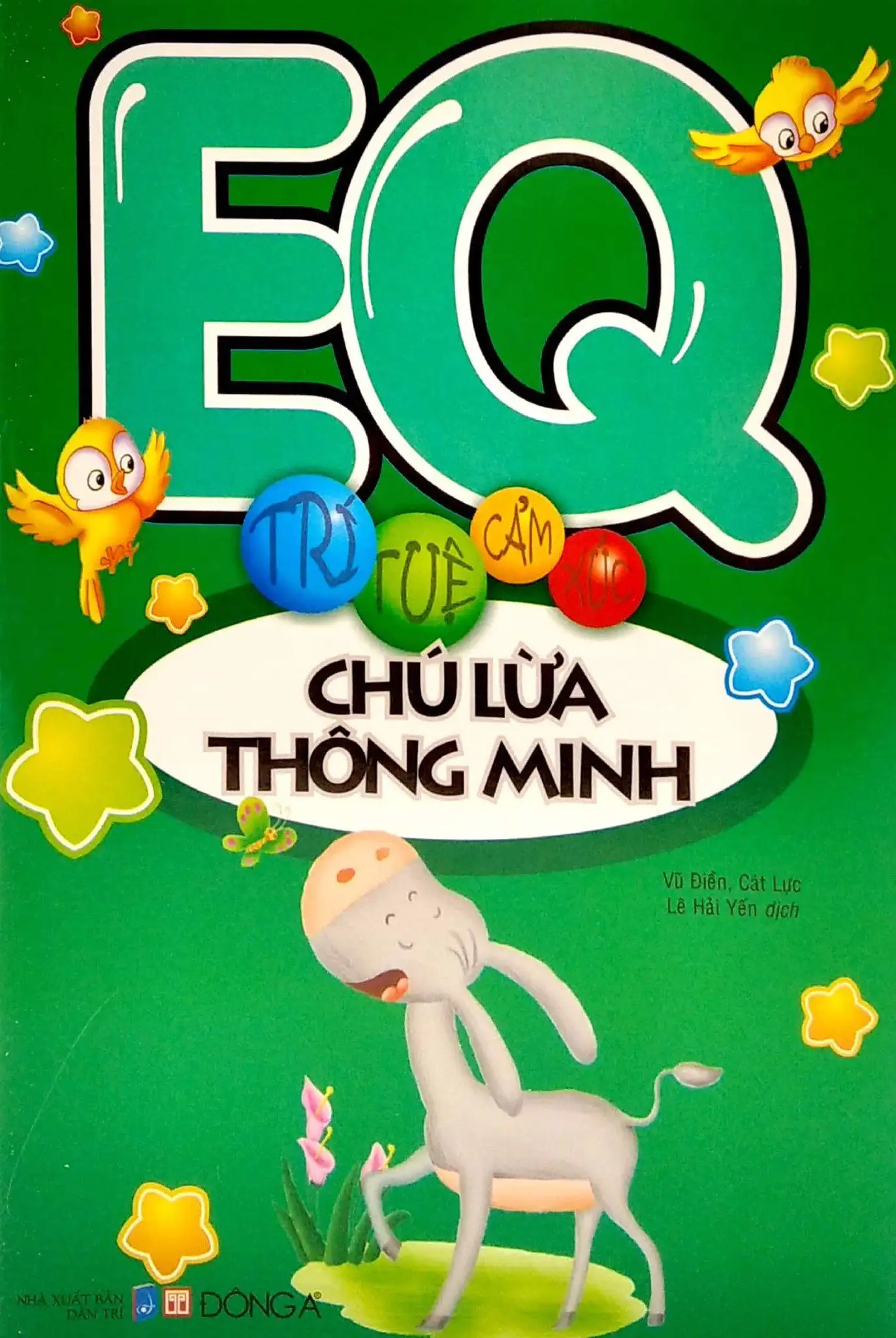 EQ Trí Tuệ Cảm Xúc - Chú Lừa Thông Minh