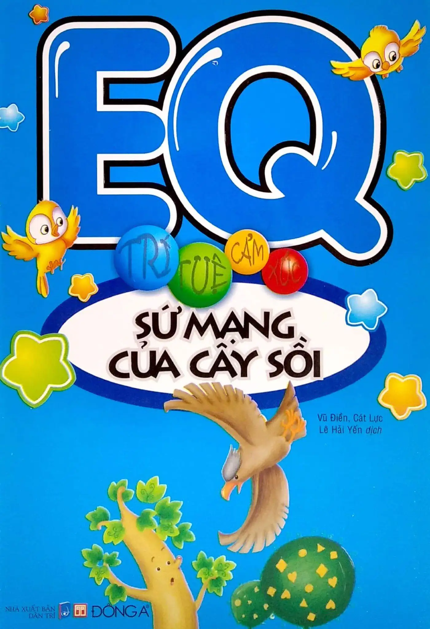 EQ Trí Tuệ Cảm Xúc - Sứ Mạng Của Cây Sồi