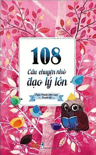 108 Câu Chuyện Nhỏ Đạo Lý Lớn