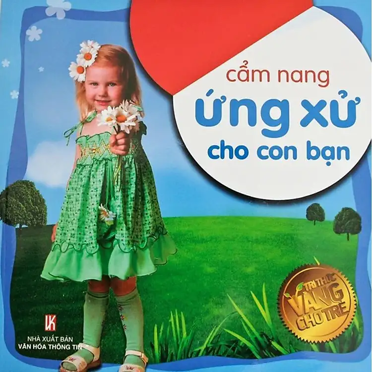 Cẩm Nang Ứng Xử Cho Con Bạn