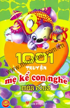 1001 Truyện Mẹ Kể Con Nghe: Mùa Đông
