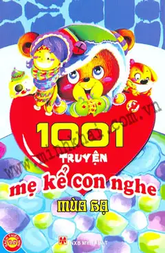 1001 Truyện Mẹ Kể Con Nghe: Mùa Hạ