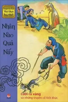 Truyện Cổ tích Việt Nam Hay Nhất: Nhân Nào Quả Nấy