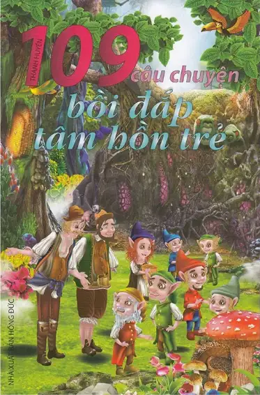109 Câu Chuyện Bồi Đắp Tâm Hồn Trẻ