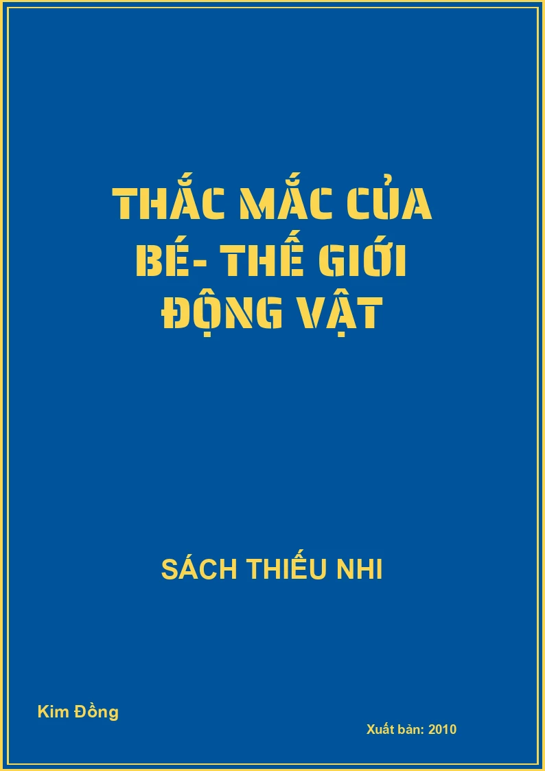 Thắc mắc của bé- Thế giới động vật