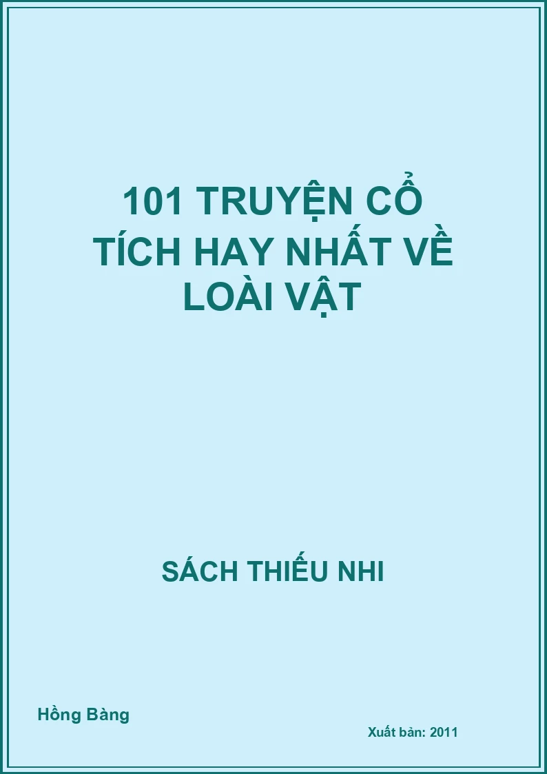 101 truyện cổ tích hay nhất về loài vật