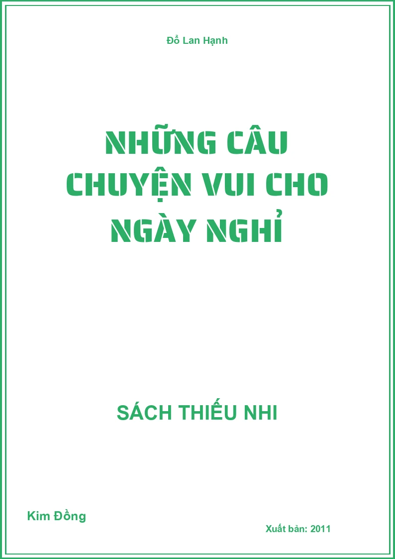 Những câu chuyện vui cho ngày nghỉ