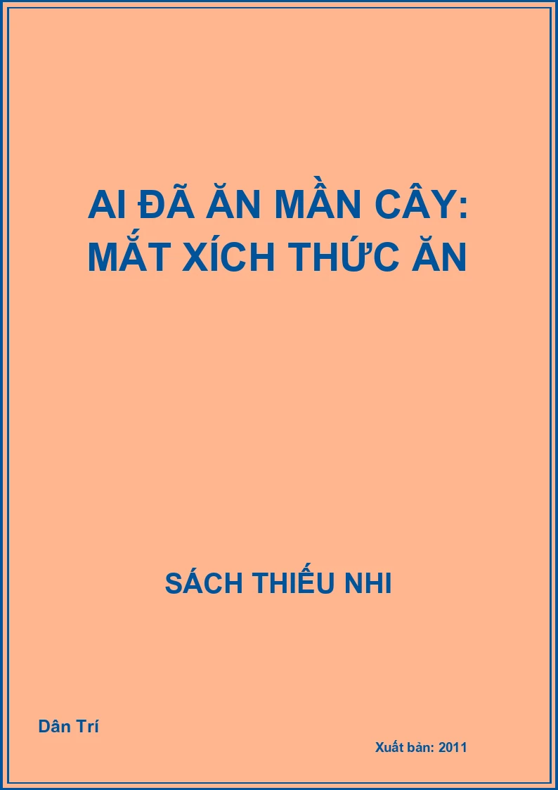 Ai đã ăn mần cây: Mắt xích thức ăn