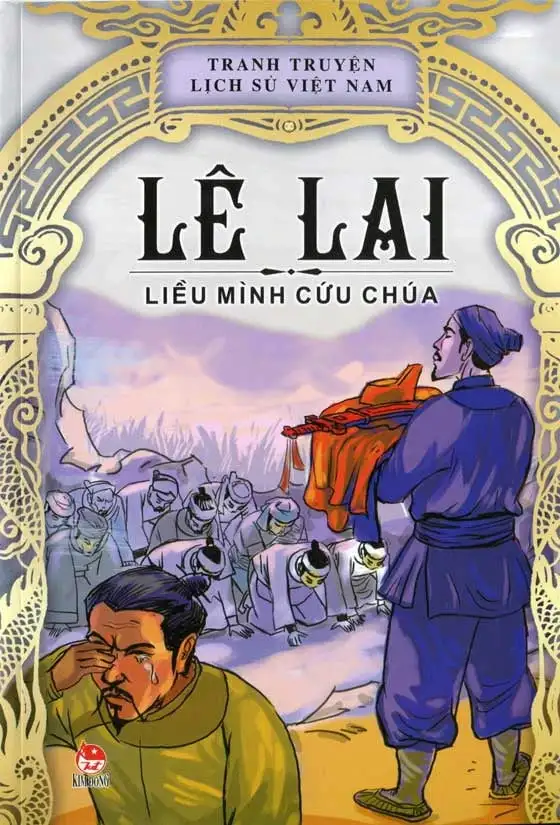 Tranh Truyện Lịch Sử Việt Nam - Lê Lai Liều Minh Cứu Chúa