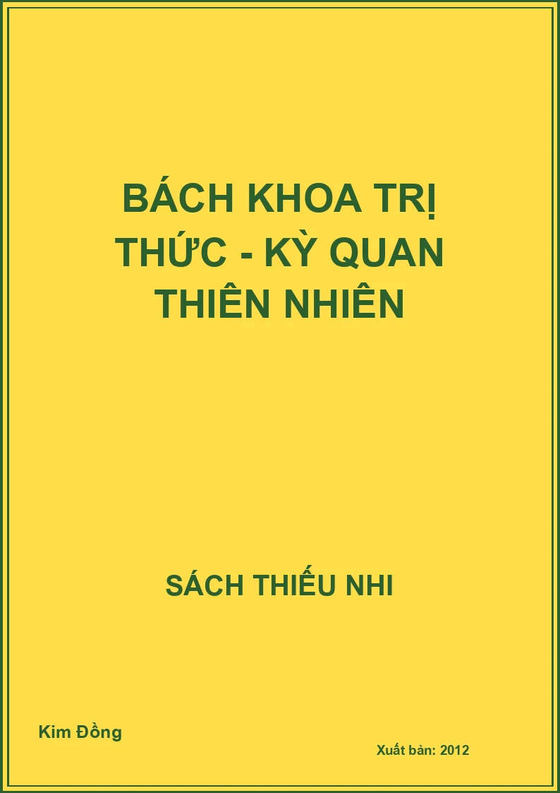 Bách khoa trị thức - Kỳ quan thiên nhiên