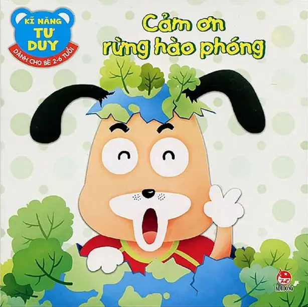Kỹ Năng Tư Duy: Cảm Ơn Rừng Hào Phóng
