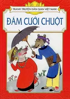 Tranh Truyện Dân Gian Việt Nam - Đám Cưới Chuột