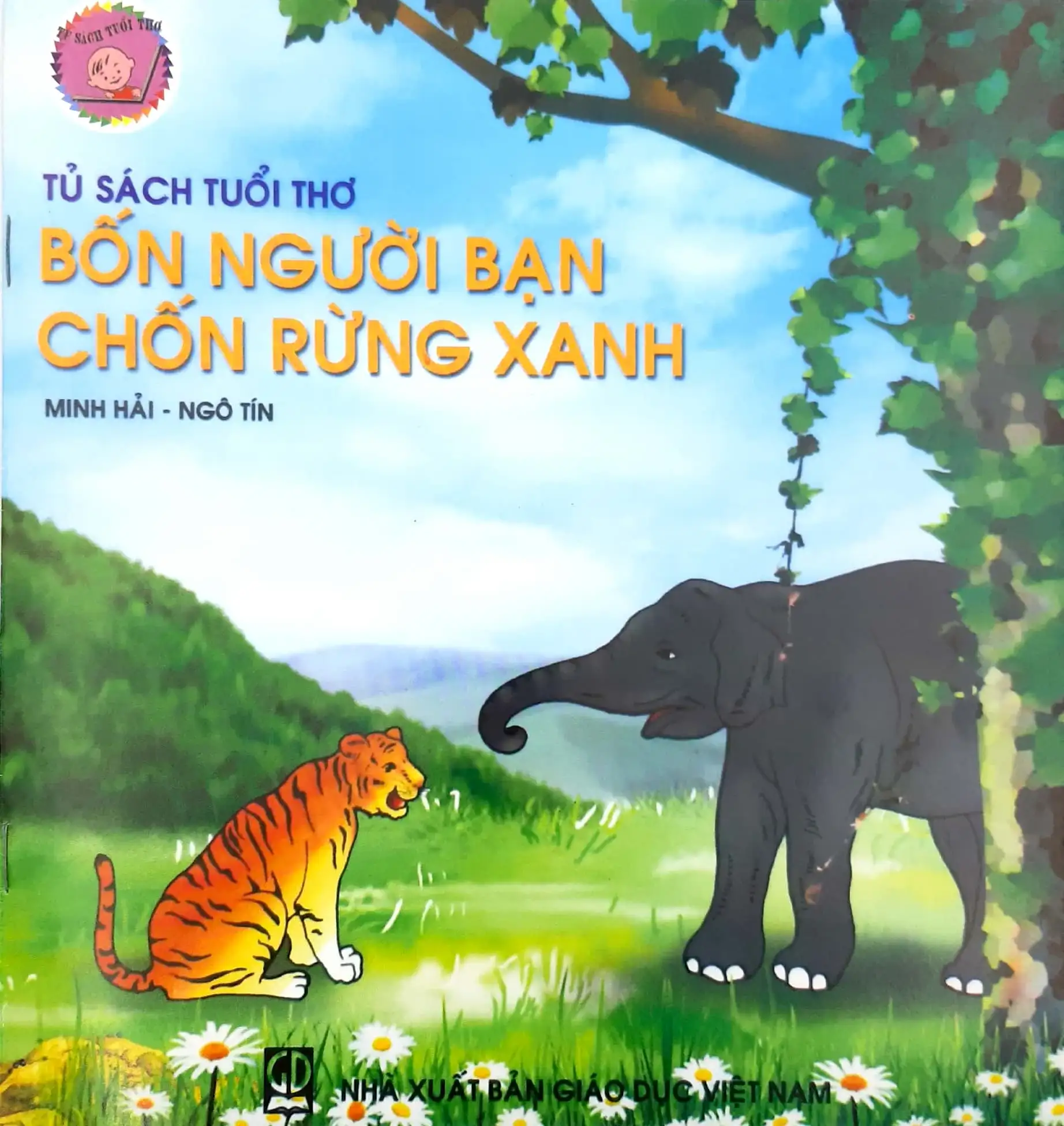 Tủ Sách Tuổi Thơ: Bốn Người Bạn Chốn Rừng Xanh