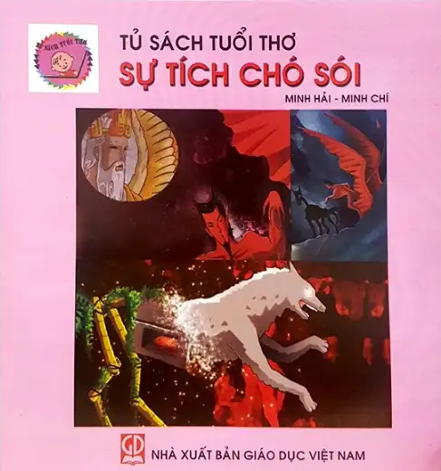 Tủ Sách Tuổi Thơ: Sự Tích Chó Sói
