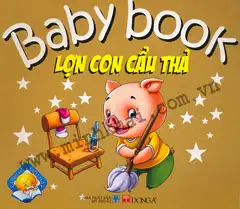 Baby Book: Lợn Con Cẩu Thả