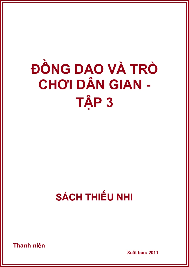 Đồng dao và trò chơi dân gian - Tập 3