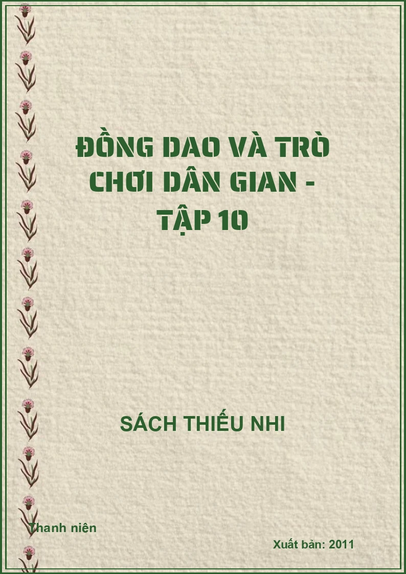 Đồng dao và trò chơi dân gian - Tập 10