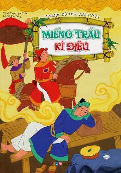 Truyện Cổ Tích Thần Tiên - Miếng Trầu Kì Diệu