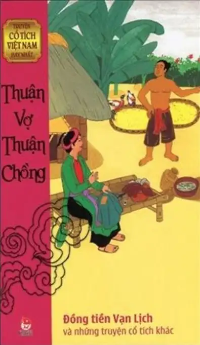 Truyện Cổ Tích Việt Nam Hay Nhất - Thuận Vợ Thuận Chồng