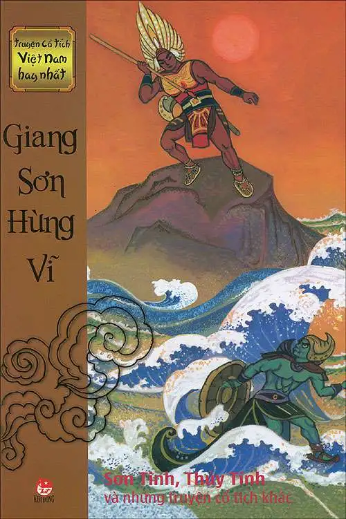Truyện Cố Tích Việt Nam Hay Nhất - Giang Sơn Hùng Vĩ